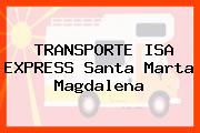Ver transporte isa express santa marta magdalena TRANSPORTE ISA EXPRESS Santa Marta Magdalena