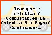 Transporte Logística Y Combustibles De Colombia S A Bogotá Cundinamarca
