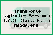 Transporte Logistico Servimos S.A.S. Santa Marta Magdalena