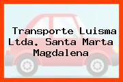 Transporte Luisma Ltda. Santa Marta Magdalena
