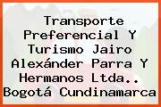 Transporte Preferencial Y Turismo Jairo Alexánder Parra Y Hermanos Ltda.. Bogotá Cundinamarca