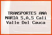 TRANSPORTES ANA MARIA S.A.S Cali Valle Del Cauca