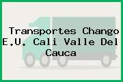 Transportes Chango E.U. Cali Valle Del Cauca