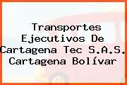 Transportes Ejecutivos De Cartagena Tec S.A.S. Cartagena Bolívar