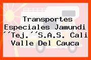 Transportes Especiales Jamundi ´´Tej.´´S.A.S. Cali Valle Del Cauca