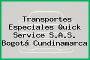 Transportes Especiales Quick Service S.A.S. Bogotá Cundinamarca