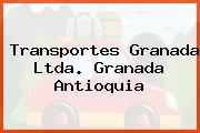 Transportes Granada Ltda. Granada Antioquia