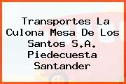 Transportes La Culona Mesa De Los Santos S.A. Piedecuesta Santander