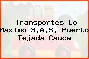 Transportes Lo Maximo S.A.S. Puerto Tejada Cauca