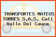 TRANSPORTES MATEUS TORRES S.A.S. Cali Valle Del Cauca