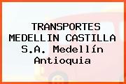 TRANSPORTES MEDELLIN CASTILLA S.A. Medellín Antioquia