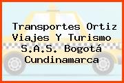 Transportes Ortiz Viajes Y Turismo S.A.S. Bogotá Cundinamarca