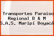 Transportes Paraiso Regional B & M S.A.S. Maripí Boyacá
