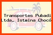 Transportes Pubadi Ltda. Istmina Chocó