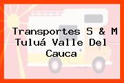 Transportes S & M Tuluá Valle Del Cauca