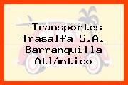Transportes Trasalfa S.A. Barranquilla Atlántico