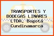 TRANSPORTES Y BODEGAS LINARES LTDA. Bogotá Cundinamarca