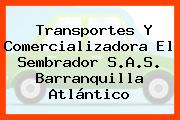 Transportes Y Comercializadora El Sembrador S.A.S. Barranquilla Atlántico
