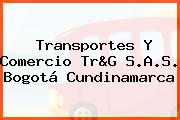 Transportes Y Comercio Tr&G S.A.S. Bogotá Cundinamarca