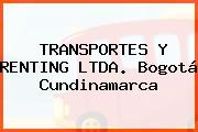 TRANSPORTES Y RENTING LTDA. Bogotá Cundinamarca