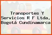 Transportes Y Servicios R F Ltda. Bogotá Cundinamarca