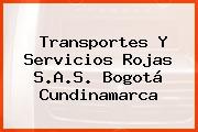 Transportes Y Servicios Rojas S.A.S. Bogotá Cundinamarca