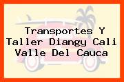 Transportes Y Taller Diangy Cali Valle Del Cauca
