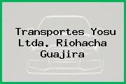 Transportes Yosu Ltda. Riohacha Guajira