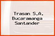 Trasan S.A. Bucaramanga Santander