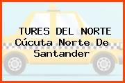 TURES DEL NORTE Cúcuta Norte De Santander