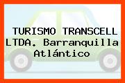 TURISMO TRANSCELL LTDA. Barranquilla Atlántico