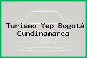 Turismo Yep Bogotá Cundinamarca