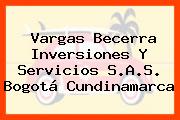 Vargas Becerra Inversiones Y Servicios S.A.S. Bogotá Cundinamarca