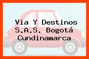 Via Y Destinos S.A.S. Bogotá Cundinamarca