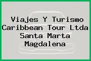 Viajes Y Turismo Caribbean Tour Ltda Santa Marta Magdalena