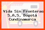 Vida Sin Fronteras S.A.S. Bogotá Cundinamarca