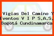 Vigias Del Camino Y Eventos V I P S.A.S. Bogotá Cundinamarca
