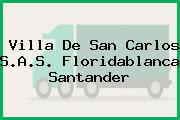 Villa De San Carlos S.A.S. Floridablanca Santander