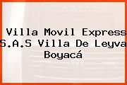 Villa Movil Express S.A.S Villa De Leyva Boyacá