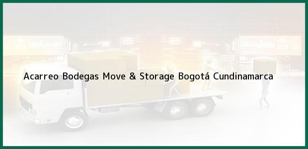 Teléfono, Dirección y otros datos de contacto para Acarreo Bodegas Move & Storage, Bogotá, Cundinamarca, Colombia