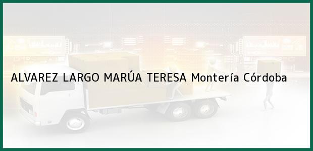 Teléfono, Dirección y otros datos de contacto para ALVAREZ LARGO MARÚA TERESA, Montería, Córdoba, Colombia