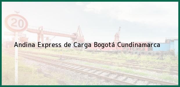Teléfono, Dirección y otros datos de contacto para Andina Express de Carga, Bogotá, Cundinamarca, Colombia