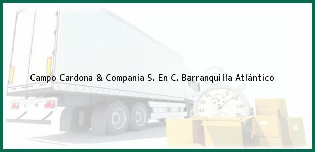 Teléfono, Dirección y otros datos de contacto para Campo Cardona & Compania S. En C., Barranquilla, Atlántico, Colombia