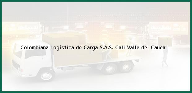 ver datos de contacto para colombiana logística de carga s.a.s., cali, valle del cauca, colombia Teléfono, Dirección y otros datos de contacto para Colombiana Logística de Carga S.A.S., Cali, Valle del Cauca, Colombia