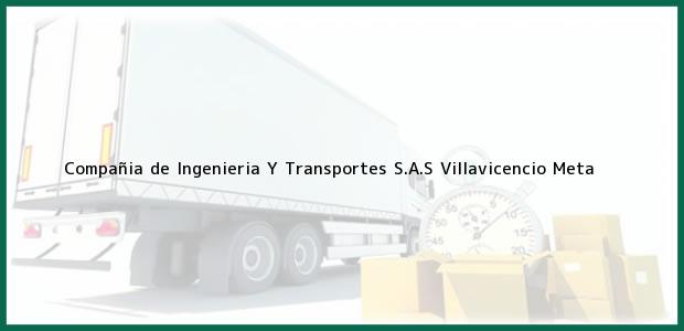 Teléfono, Dirección y otros datos de contacto para Compañia de Ingenieria Y Transportes S.A.S, Villavicencio, Meta, Colombia