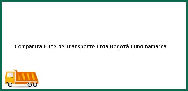 Teléfono, Dirección y otros datos de contacto para Compañita Elite de Transporte Ltda, Bogotá, Cundinamarca, Colombia