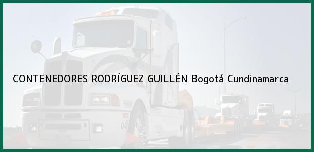 Teléfono, Dirección y otros datos de contacto para CONTENEDORES RODRÍGUEZ GUILLÉN, Bogotá, Cundinamarca, Colombia