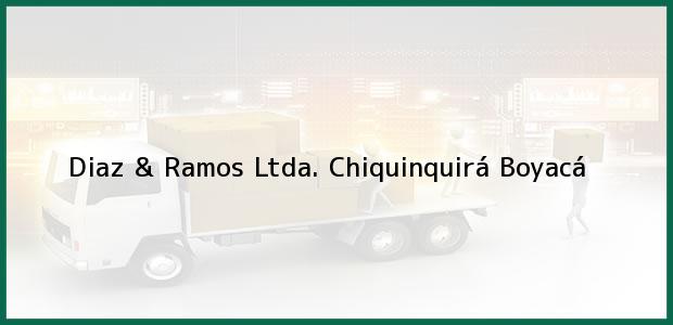 Teléfono, Dirección y otros datos de contacto para Diaz & Ramos Ltda., Chiquinquirá, Boyacá, Colombia