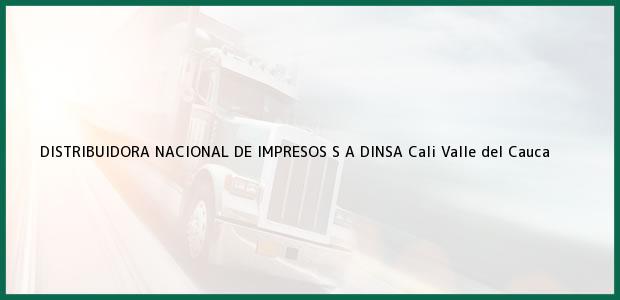 Teléfono, Dirección y otros datos de contacto para DISTRIBUIDORA NACIONAL DE IMPRESOS S A DINSA, Cali, Valle del Cauca, Colombia