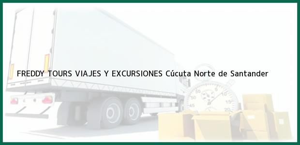 Teléfono, Dirección y otros datos de contacto para FREDDY TOURS VIAJES Y EXCURSIONES, Cúcuta, Norte de Santander, Colombia